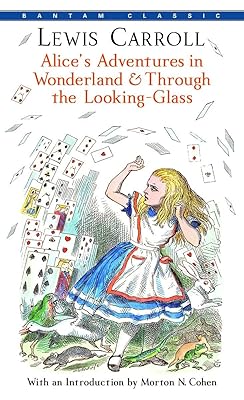 Alice's Adventures in Wonderland & Through the Looking-Glass (Bantam Classics)