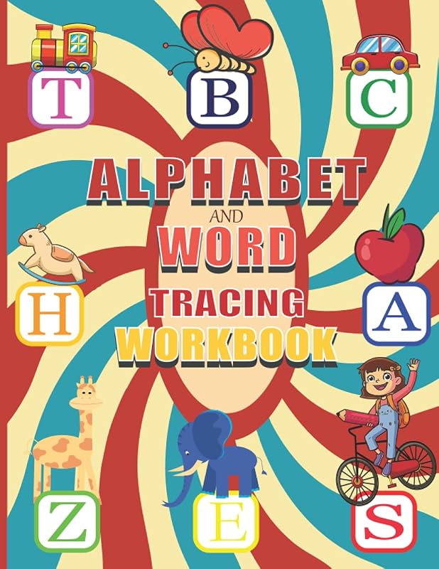 Alphabet And Word Tracing Workbook: Kids Tracing Activity Book : Handwriting Practice For Preschool : ABC print Handwriting Workbook : Preschool Writing Workbook : Alphabet And Letter tracing Workbook by MD Morsalin Sarker