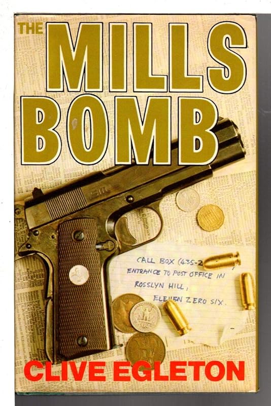 The Mills bomb by Clive Egleton