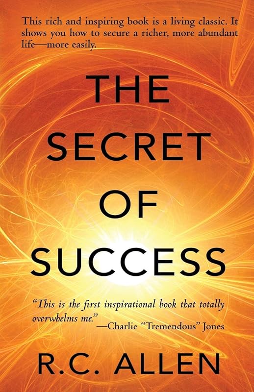 The Secret of Success by R. C. Allen