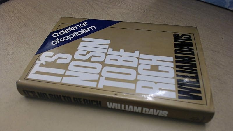 It's no sin to be rich by William Davis