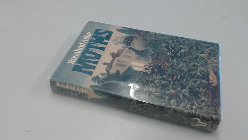 Moths by Rosalind Ashe