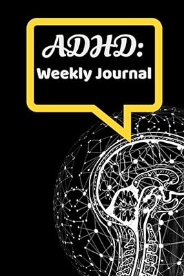 ADHD:: Weekly Journal