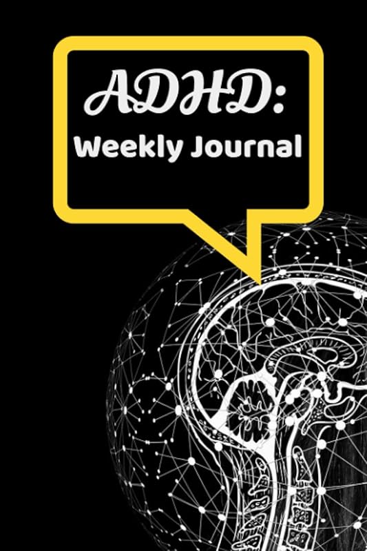 ADHD:: Weekly Journal by Billy Eldritch