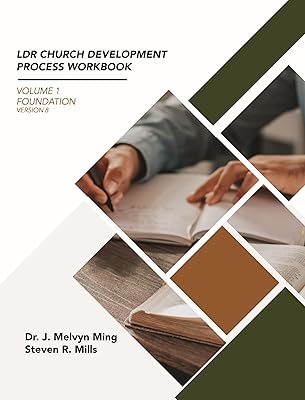 Leadership Development Resources Church Development Process Workbook VOL 1