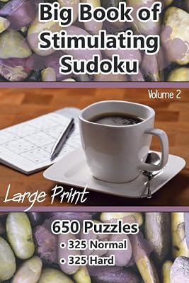 Big Book of Stimulating Sudoku: Large Print Sudoku perfect to challenge yourself.