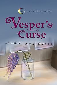 Vesper's Curse: A Novella (Cycles of the Lights Book 2) by Ava Reiss