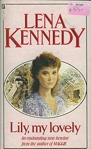 Lily My Lovely by Lena Kennedy