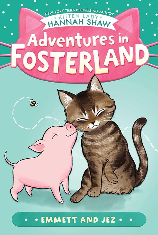 Emmett and Jez (Adventures in Fosterland) by Hannah Shaw