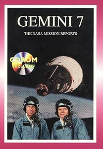 Gemini 7: The NASA Mission Reports: Apogee Books Space Series 21