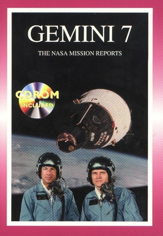 Gemini 7: The NASA Mission Reports: Apogee Books Space Series 21 by Robert Godwin