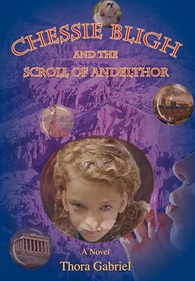 Chessie Bligh and the Scroll of Andelthor