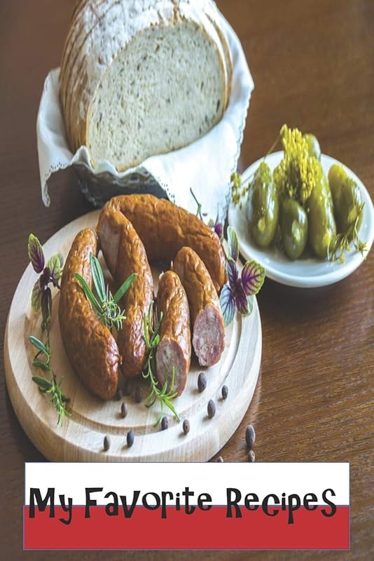 My Favorite Recipes: Blank Recipe Book - Polish Themed - A Great Gift - Collect The Recipes You Love To Cook by Mary Murphy
