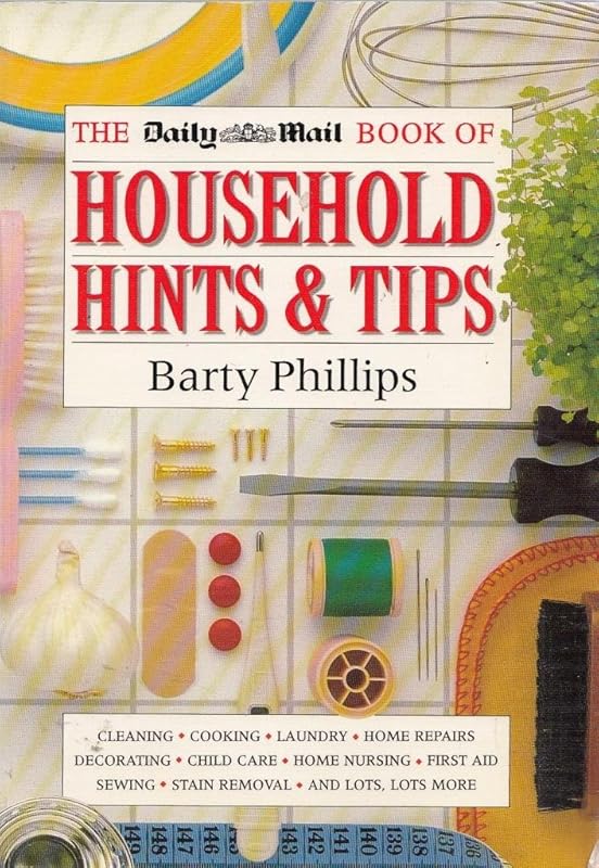 Daily Mail Household Hints & Tips Phillips, Barty by Barty Phillips