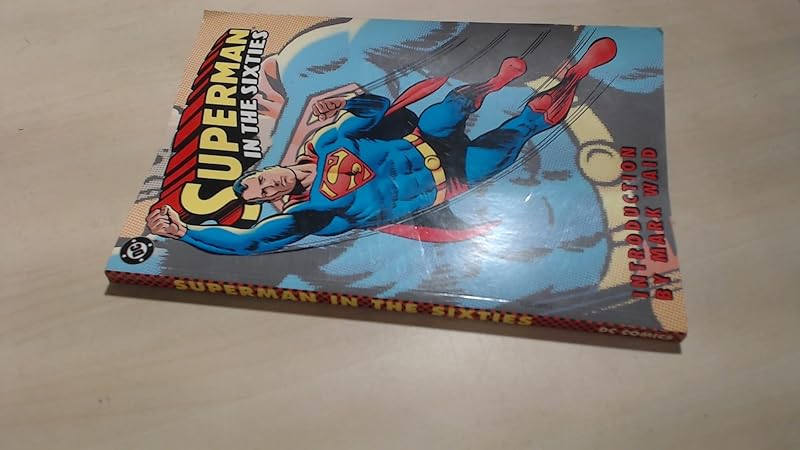 Superman in the Sixties by Mark Waid