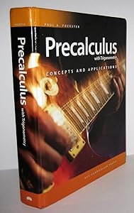 Precalculus with Trigonometry: Concepts and Applications - Student Edition (includes online access) by Paul A. Foerster