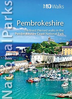 National Parks - Pembrokeshire: The finest themed walks in the Pembrokeshire Coast National Park (Top 10 Walks)