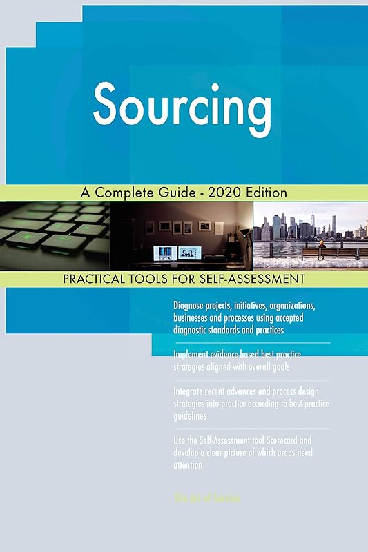 Sourcing A Complete Guide - 2020 Edition by Gerardus Blokdyk