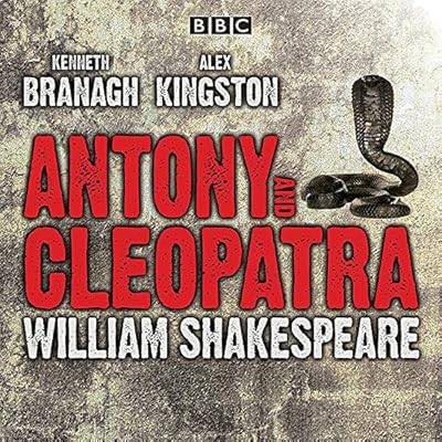 Antony &amp; Cleopatra