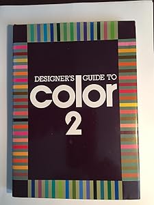 Designers Guide to Color 2 by Yumi Takahashi Haishoku Jiten