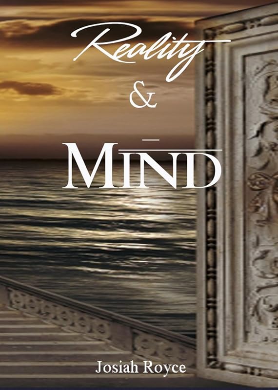 Mind and Reality by Josiah Royce
