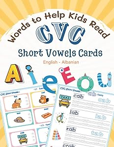 CVC Words to Help Kids Read Short Vowels Cards A E I O U English-Albanian: First kids books reading, tracing, writing FULL colored rhyming words flash ... set (CVC Hero! Workbooks for Kindergarten)