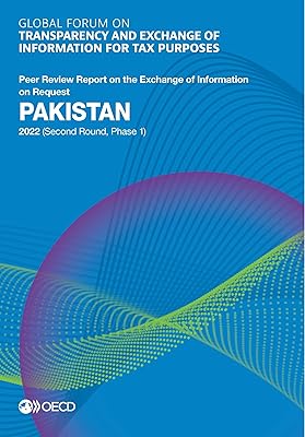 Global Forum on Transparency and Exchange of Information for Tax Purposes: Pakistan 2022 (Second Round, Phase 1) Peer Review Report on the Exchange of Information on Request