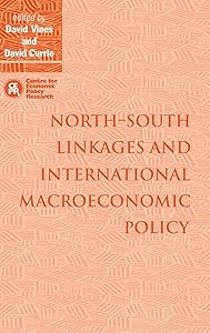 North–South Linkages and International Macroeconomic Policy