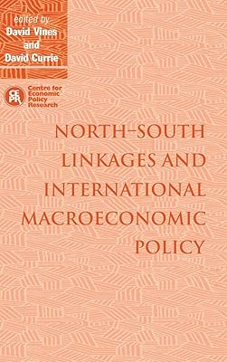 North–South Linkages and International Macroeconomic Policy