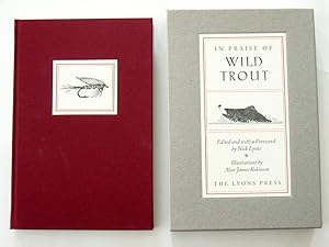 In Praise of Wild Trout by Nick Lyons
