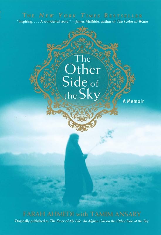 The Other Side of the Sky: A Memoir by Farah Ahmedi