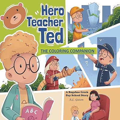 Hero Teacher Ted: The Coloring Companion