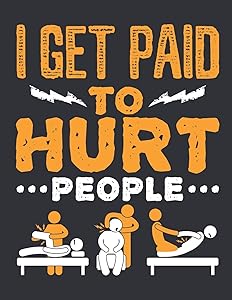 I Get Paid To Hurt People: Physical Therapy 2020 Weekly Planner (Jan 2020 to Dec 2020), 8.5 x 11, Physical Therapist Paperback Calendar Schedule Organizer