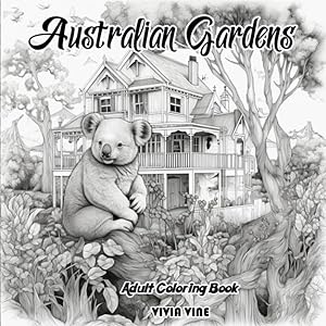 Australian Gardens Adult Coloring Book by Vivia Vine