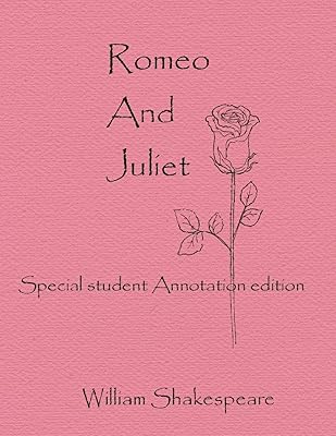Romeo And Juliet: Special Student Annotation Edition: Formatted with wide spacing and wide margins for your own notes (GCSE Text)