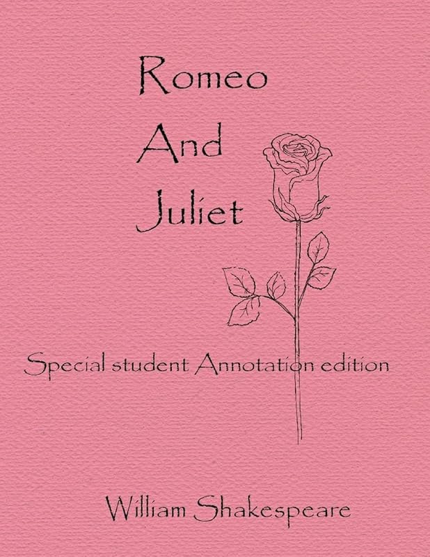 Romeo And Juliet: Special Student Annotation Edition: Formatted with wide spacing and wide margins for your own notes (GCSE Text) by William Shakespeare
