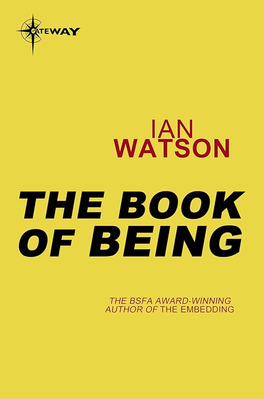The Book of Being: Black Current Book 3 by Ian Watson