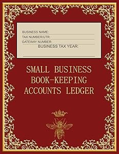 Small Business Book-Keeping Accounts Ledger: Large Book-keeping ledger for the small business and self-employed - Burgundy and Gold Colour Bee Cover