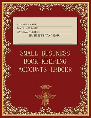 Small Business Book-Keeping Accounts Ledger: Large Book-keeping ledger for the small business and self-employed - Burgundy and Gold Colour Bee Cover