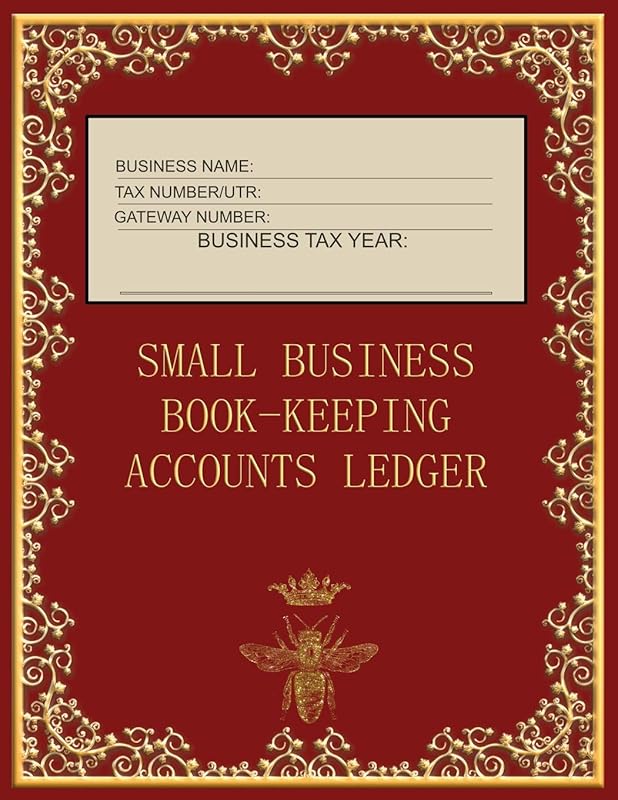 Small Business Book-Keeping Accounts Ledger: Large Book-keeping ledger for the small business and self-employed - Burgundy and Gold Colour Bee Cover by Metta Art Publications
