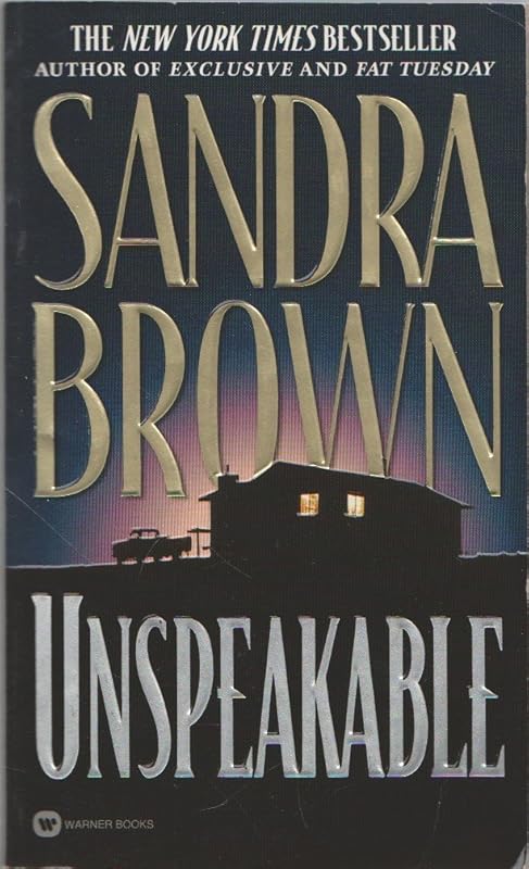 Unspeakable by Sandra Brown