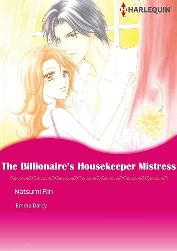The Billionaire's Housekeeper Mistress: Harlequin comics by Emma Darcy