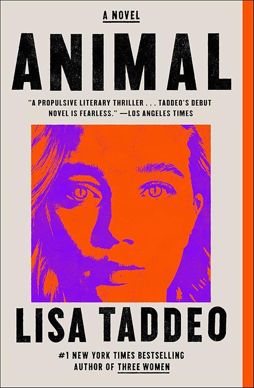 Animal: A Novel by Lisa Taddeo