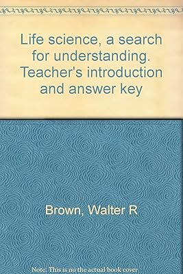 Life science, a search for understanding. Teacher's introduction and answer key