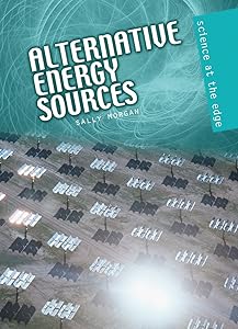 Alternative Energy Sources (Science at the Edge)
