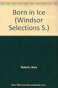 Born in Ice (Windsor Selections S)