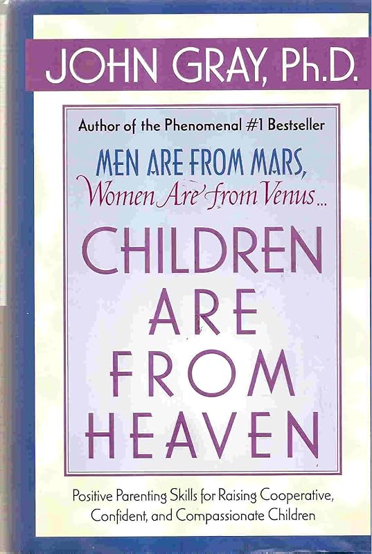 Children Are From Heaven by John Gray