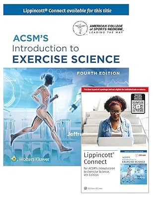 ACSM’s Introduction to Exercise Science 4e Lippincott Connect Print Book and Digital Access Card Package (American College of Sports Medicine)
