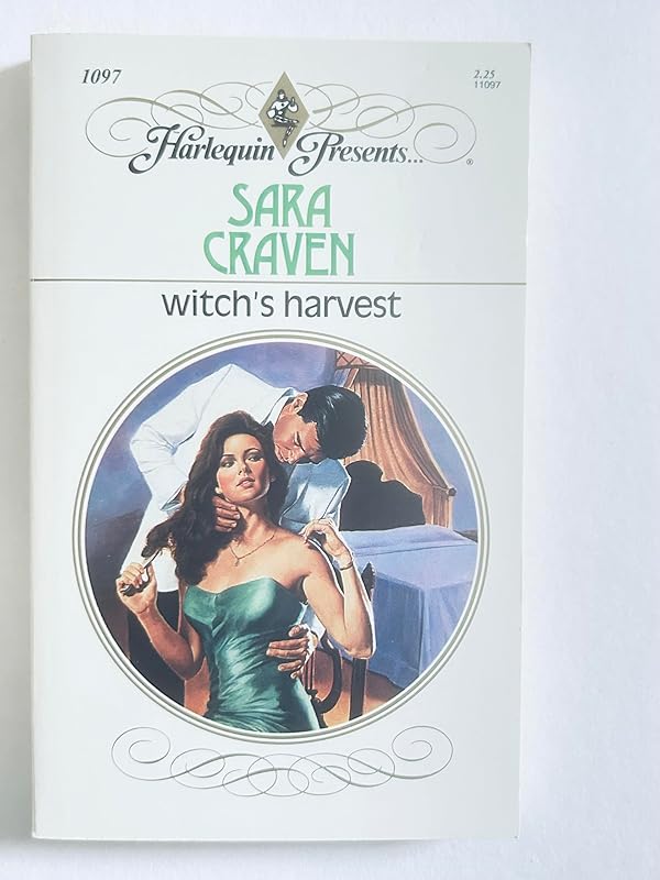 Witch'S Harvest (Harlequin Presents, No. 1097) by Sara Craven