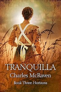 Tranquilla: Book Three - Horizons: Horizons (Tranquilla Series 3)
